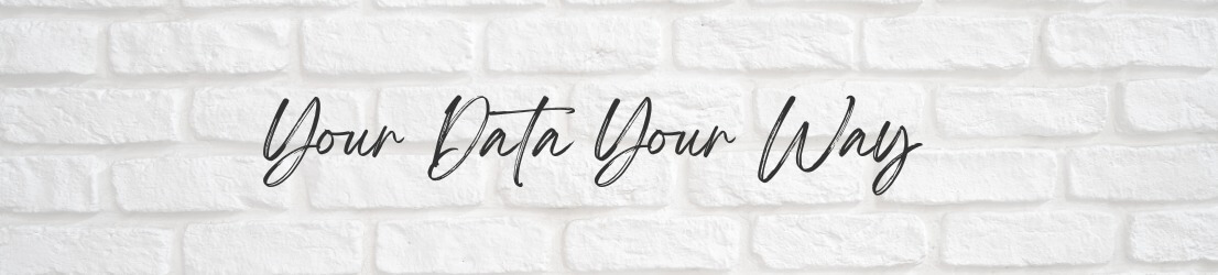 manage-your-data-represented-by-a-white-brick-wall-and-the-words-your-data-your-way